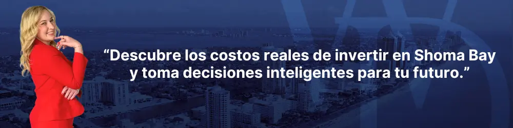 “Descubre los costos reales de invertir en Shoma Bay y toma decisiones inteligentes para tu futuro.”