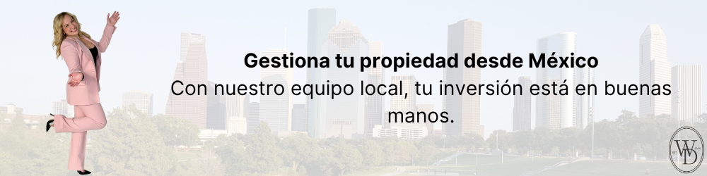 Gestiona tu propiedad desde México