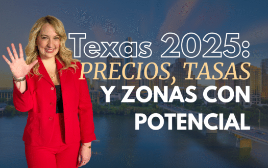 Texas 2025 Precios, tasas y zonas con potencial